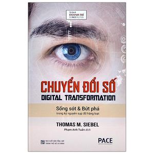 chuyển đổi số - digital transformation (tái bản)