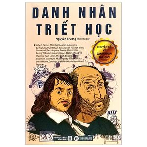 chuyện kể về doanh nhân thế giới - danh nhân triết học