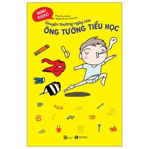 chuyện thường ngày của ông tướng tiểu học