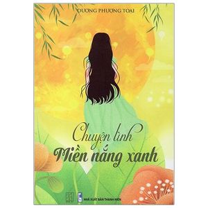 chuyện tình miền nắng xanh