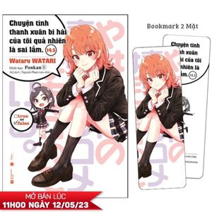 chuyện tình thanh xuân bi hài của tôi quả nhiên là sai lầm - tập 14.5 - tặng kèm bookmark