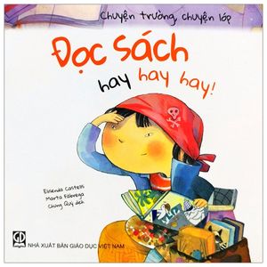 chuyện trường, chuyện lớp - đọc sách hay hay hay!