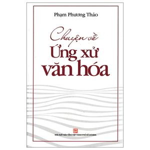 chuyện về ứng xử văn hóa