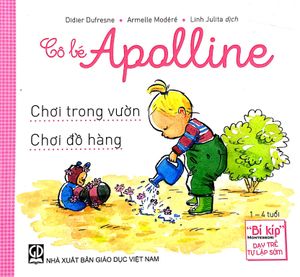 cô bé apolline: chơi trong vườn - chơi đồ hàng