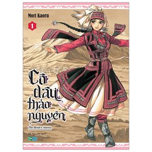 cô dâu thảo nguyên - tập 1