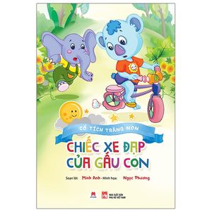 cổ tích trăng non - chiếc xe đạp của gấu con