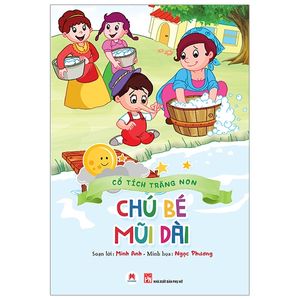 cổ tích trăng non - chú bé mũi dài