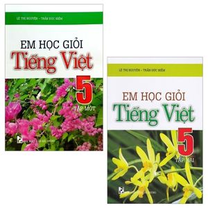 combo em học giỏi tiếng việt 5 - tập 1 và 2 (bộ 2 tập)