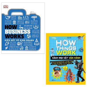 combo how business works - hiểu hết về kinh doanh + how things work - cách mọi vật vận hành  (bộ 2 cuốn)