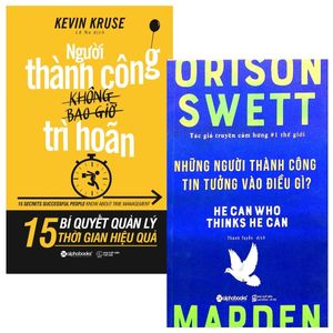 combo người thành công không bao giờ trì hoãn + những người thành công tin tưởng vào điều gì? (bộ 2 cuốn)
