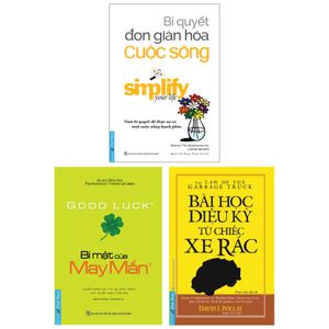 combo sách bí mật của may mắn + bí quyết đơn giản hóa cuộc sống + bài học diệu kỳ từ chiếc xe rác (bộ 3 cuốn)