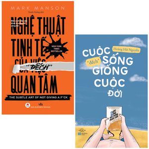 combo sách cuộc sống “đếch” giống cuộc đời + nghệ thuật tinh tế của việc "đếch" quan tâm (bộ 2 cuốn)