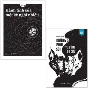 combo sách hành tinh của một kẻ nghĩ nhiều + không phải sói nhưng cũng đừng là cừu (bộ 2 cuốn)