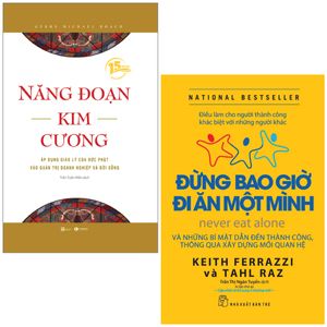 combo sách năng đoạn kim cương + ​đừng bao giờ đi ăn một mình (bộ 2 cuốn)