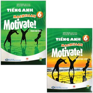 combo sách tiếng anh 6 - macmillan motivate! - sách học sinh +  sách bài tập (bộ 2 cuốn)