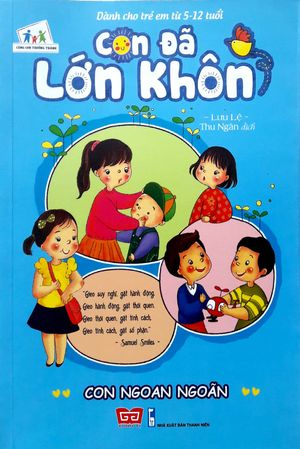 con ngoan ngoãn - con đã lớn khôn