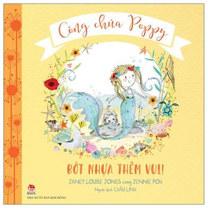 công chúa poppy: bớt nhựa, thêm vui!