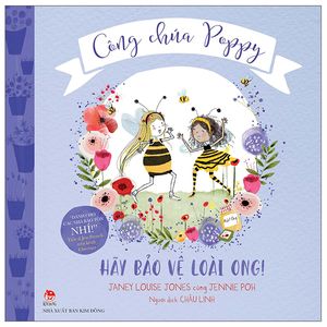 công chúa poppy: hãy bảo vệ loài ong!