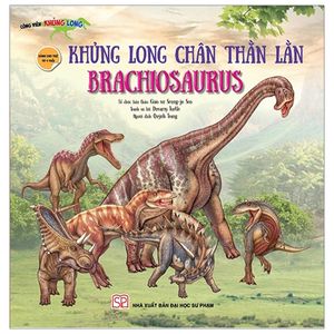 công viên khủng long - khủng long chân thằn lằn - brachiosaurus