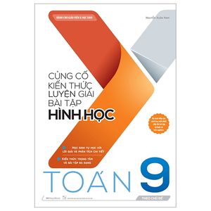 củng cố kiến thức luyện giải bài tập hình học toán 9