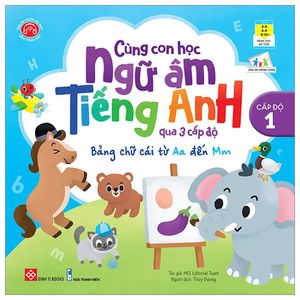 cùng con học ngữ âm tiếng anh qua 3 cấp độ - bảng chữ cái từ aa đến mm