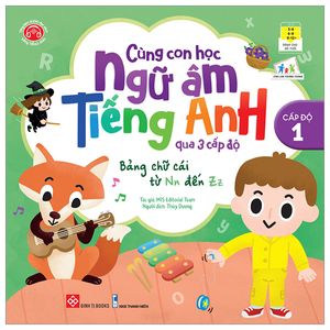 cùng con học ngữ âm tiếng anh qua 3 cấp độ - bảng chữ cái từ nn đến zz