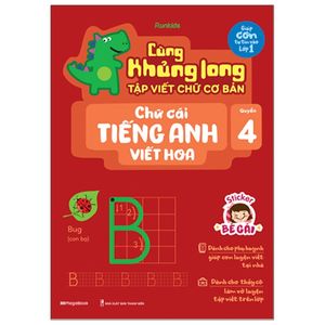 cùng khủng long tập viết chữ cơ bản - chữ cái tiếng anh viết hoa - quyển 4 (sticker bé gái)