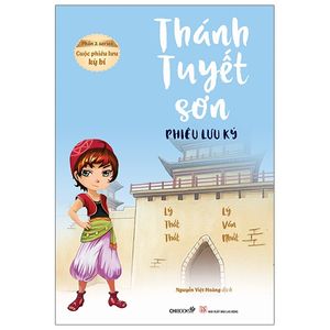 cuộc phiêu lưu kỳ bí - phần 2: thánh tuyết sơn phiêu lưu ký