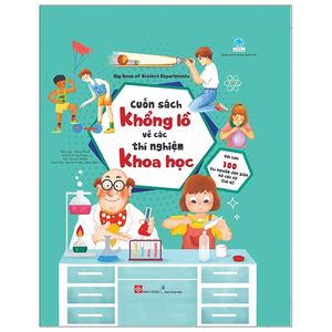 cuốn sách khổng lồ về các thí nghiệm khoa học - big book of science experiments