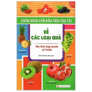 cuốn sách lớn đầu tiên của tôi - về các loại quả