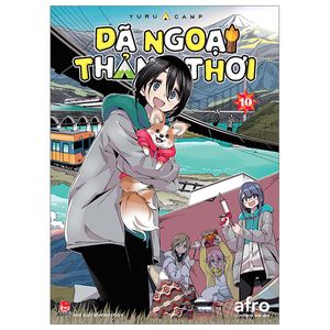 dã ngoại thảnh thơi - yurucamp - tập 10