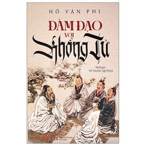 đàm đạo với khổng tử (tái bản 2022)