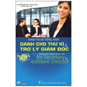 đàm thoại tiếng anh dành cho thư kí & trợ lý giám đốc (kèm cd)