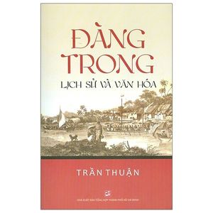 đàng trong lịch sử và văn hóa