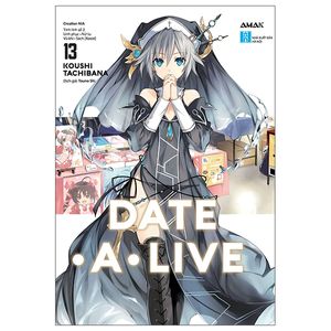 date a live - tập 13 - nia creation - tặng kèm 2 bookmark + 1 postcard