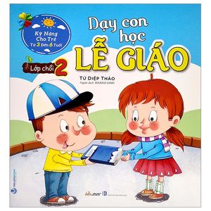 dạy con học lễ giáo - lớp chồi 2 (tái bản)