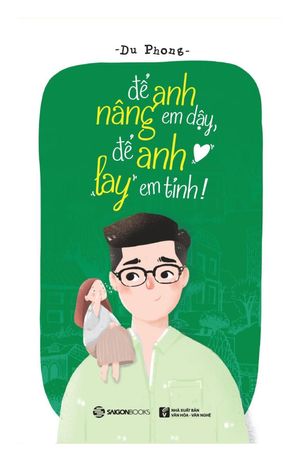 để anh nâng em dậy, để anh lay em tỉnh!