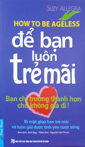 để bạn luôn trẻ mãi (tái bản 2018)