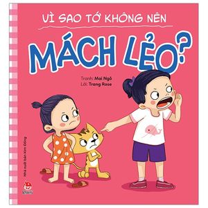 để em luôn ngoan ngoãn: vì sao tớ không nên mách lẻo?