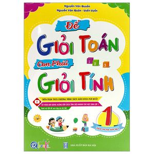 để giỏi toán con phải giỏi tính 1 - dành cho học sinh lớp 1