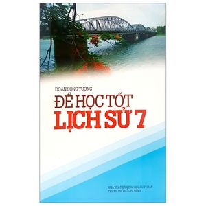 để học tốt lịch sử 7