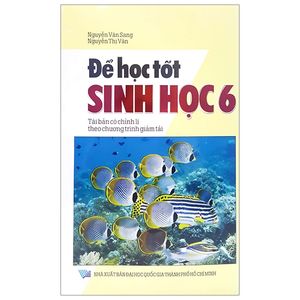 để học tốt sinh học 6