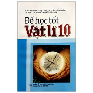 để học tốt vật lí 10