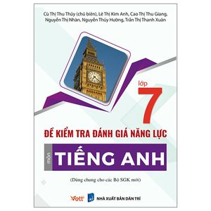 đề kiểm tra đánh giá năng lực môn tiếng anh lớp 7