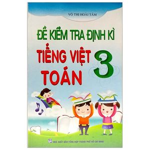 đề kiểm tra định kì tiếng việt -toán 3