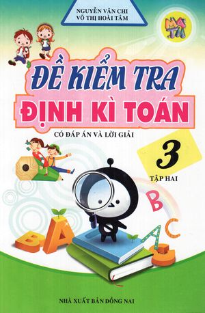 đề kiểm tra định kì toán - lớp 3 - tập 2