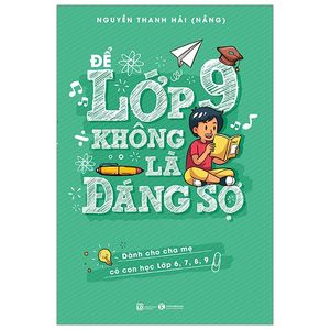 để lớp 9 không là đáng sợ