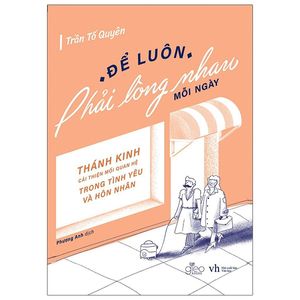 để luôn phải lòng nhau mỗi ngày