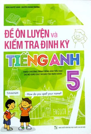 đề ôn luyện và kiểm tra định kỳ tiếng anh 5