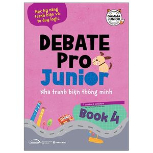 debate pro junior: nhà tranh biện thông minh book4